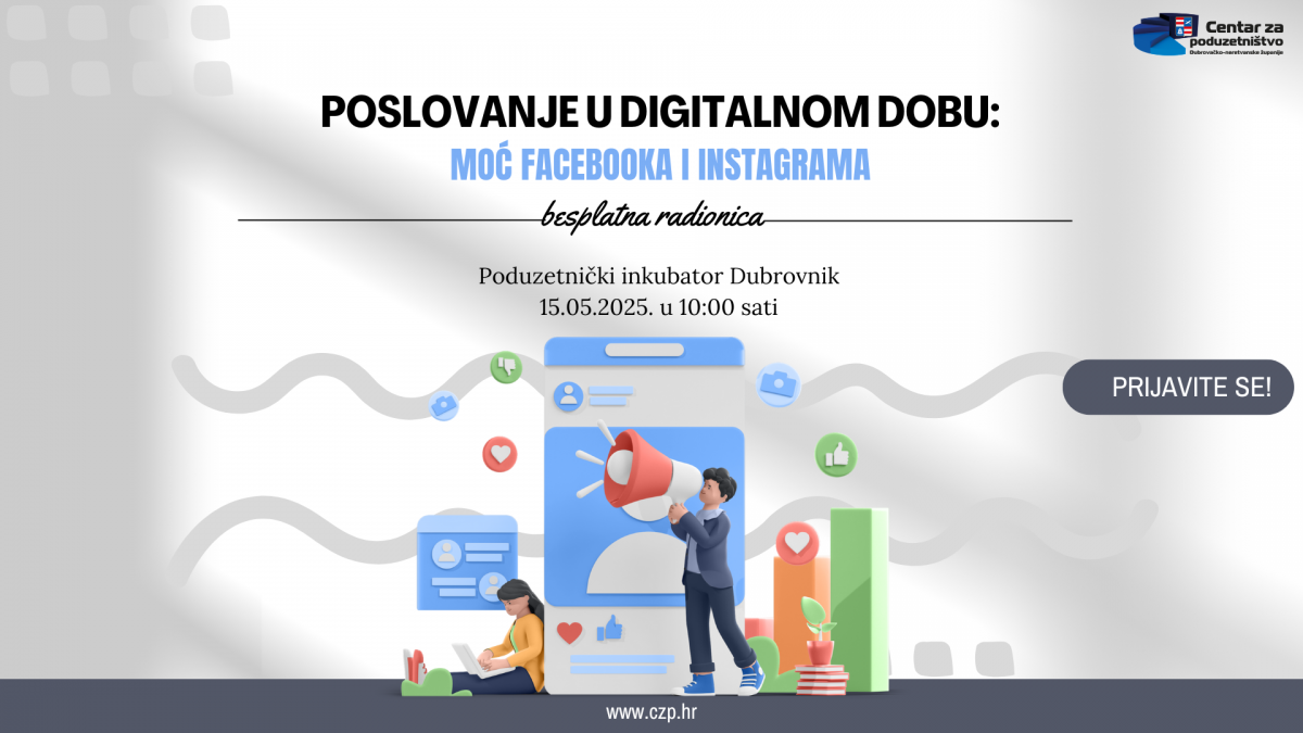 Dubrovnik: Poziv na radionicu „Poslovanje u digitalnom dobu: moć Facebooka i Instagrama“